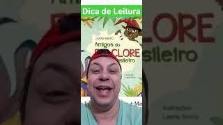 AMIGOS DO FOLCLORE BRASILEIRO #shortvideo  #shortsvideo #shorts #short #livroinfantil #folclore