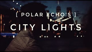 Polar Echo - City Lights