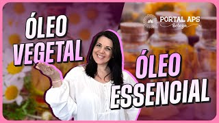 ÓLEO VEGETAL: Para que serve? Qual a diferença para Óleos Essenciais?