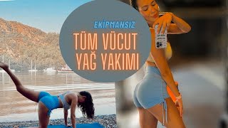 EKİPMANSIZ TÜM VÜCUT YAĞ YAKAN ANTRENMAN - YAĞ YAK/KAS YAP SERİSİ #1