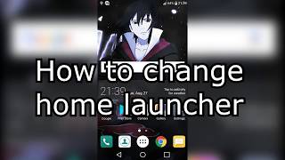 How to change home launcher