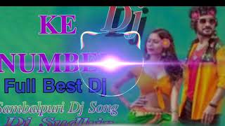 Ke Number || Sambalpuri Dj Remix Song || Sambalpuri Dj Song || New Sambalpur Dj Song 2024