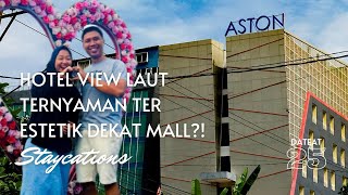 REVIEW ASTON LAMPUNG CITY HOTEL - HOTEL VIEW LAUT BANDAR LAMPUNG