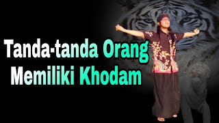 KHODAM dan Ciri-ciri Orang Yang Memiliki Khodam Pendamping