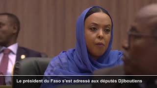 Allocution solennelle du président du Faso, devant les députés de l’Assemblée nationale de Djibouti.