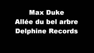 Max Duke - allée du bel arbre