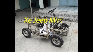 Xe 4 bánh tự chế (Jeep Mini) Part 1_[Góc Sáng Tạo]