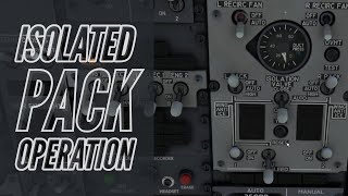 Isolated Pack Operation - Czym jest? | PMDG 737