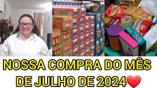 NOSSA COMPRA DO MÊS DE JULHO DE 2024