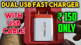 Best 2.4A charger in 150Rs || Review & Unboxing || Pinnaclz Dual USB Fast Charger || Aekay Vlogs