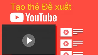 Cách tạo thẻ tăng Đề xuất video YouTube | Cách làm YouTube trên điện thoại - Thủ Thuật TV