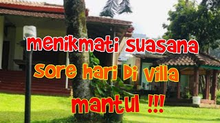 Menikmati Suasana Sore Hari Di Villa/2021