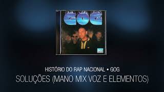 GOG - Soluções [Mano Mix voz e Elementos]