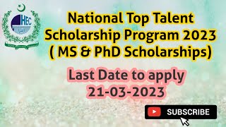 National Top Talent Scholarships Program 2023 (For Pakistani Students)