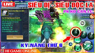 🔴 Live Võ Lâm Tuyệt Thế Mobile Lậu | HD Trùng Sinh - Đổi Pet & Môn Khách 4S | Bản VLTK Siêu Lạ Lắm