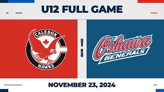 Caledon Hawks vs Oshawa Generals | U12 - Nov 23 2024