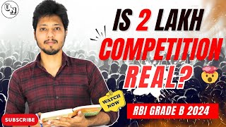 2 Lakh Aspirant Really Competing In RBI Grade B Exam? | RBI Grade B 2024 Notification | UNleash RBI