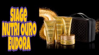 KIT SIAGE LINHA NUTRI OURO +FORÇA