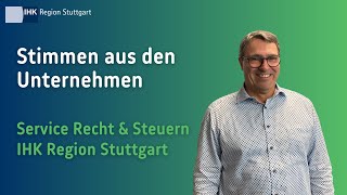 Erfahrungsbericht: Service "Recht & Steuern" IHK Region Stuttgart