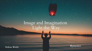 Actors, Image and imagination Light The Way