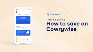 HOW TO SAVE ON COWRYWISE