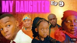 MY DAUGHTER_ [Ep 09]