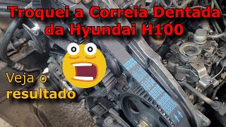 Troca da Correia dentada da Hyundai H100, HR, L200, L300 e H1