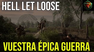 HELL LET LOOSE - Vuestra épica guerra | Stream Driel