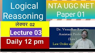 Unlocking the Secrets | Mastering Logical Reasoning for NTA UGC NET | Part 03