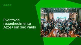 Nosso evento de reconhecimento Azos+ em São Paulo