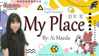 My Place - Ai Maeda (前田 愛) - Digimon Tamer's Theme Song (Romaji - English Translation)