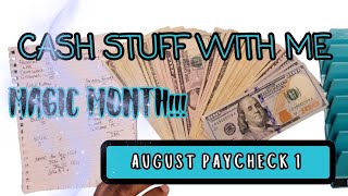 CASH STUFF WITH ME | AUGUST PAYCHECK 1 | MAGIC MONTH