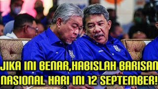 JIKA INI BENAR, HABISLAH BARISAN NASIONAL(UMNO) HARI INI 12 SEPTEMBER!