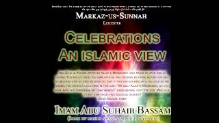 Celebrating the festivals of the Kuffar Ustaadh Abu Suhaib