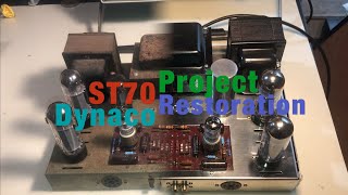 Dynaco ST-70 Amplifier Restoration Project