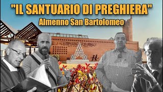 "Lo straordinario Monumento di Preghiera ad Almenno San Bartolomeo: scopriamo la sua storia"