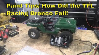 Paint Tips / How Did the TFL Racing Bronco Fail