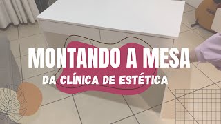 CHEGOU A MESA DA MINHA CLINICA DE ESTETICA, VEJA COMO FICOU | VANNA VLOGS