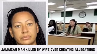 Jamaican Man Killed by Wife over Cheating Allegations