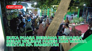 Buka bersama keluarga besar wilimas panen dan warga sekitar Kp. Rambutan