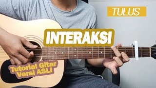 (Tutorial Gitar) Tulus - Interaksi