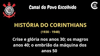 HISTÓRIA DO CORINTHIANS (1930 - 1948)