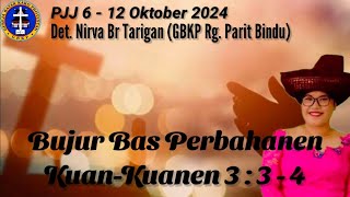 Bahan PJJ 6-12 Oktober 2024 | Bujur Bas Perbahanen | Det. Nirva Br Tarigan (GBKP Parit Bindu)