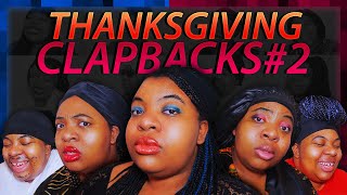 FAMILY DRAMA 40: Funny Thanksgiving Clapbacks 2021 | Part 2