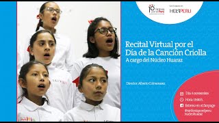 Recital Virtual por el Día de la Canción Criolla - a cargo del Núcleo Huaraz de Sinfonía por el Perú