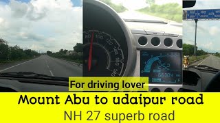 mount abu to udaipur long drive🚗 driving lovers