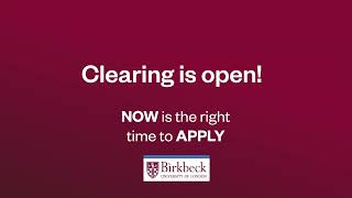 Clearing is open at Birkbeck