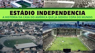 INDEPENDENCIA: A história do estádio mais querido de Minas