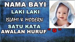 NAMA BAYI LAKI ISLAMI DAN MODERN  AWALAN G