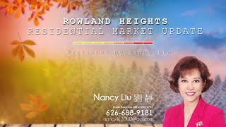 羅蘭崗市場分析 ROWLAND HEIGHTS | September 2020 Housing Update with Nancy Liu | 劉靜地产